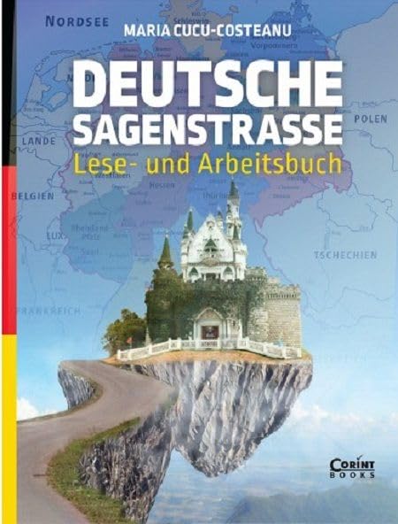 Deutsche Sagenstrasse. Lese- Und Arbeitsbuch Books
