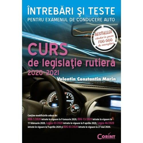 Curs De Legislatie Rutiera 2020 - 2021 Intrebari Si Teste Learning & Reference