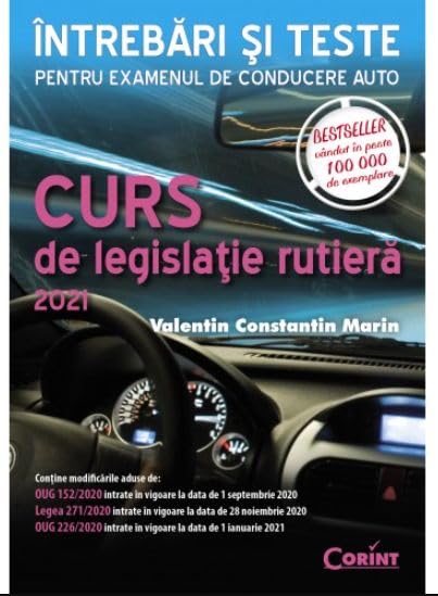 Curs De Legislatie Rutiera 2021. Intrebari Si Teste book