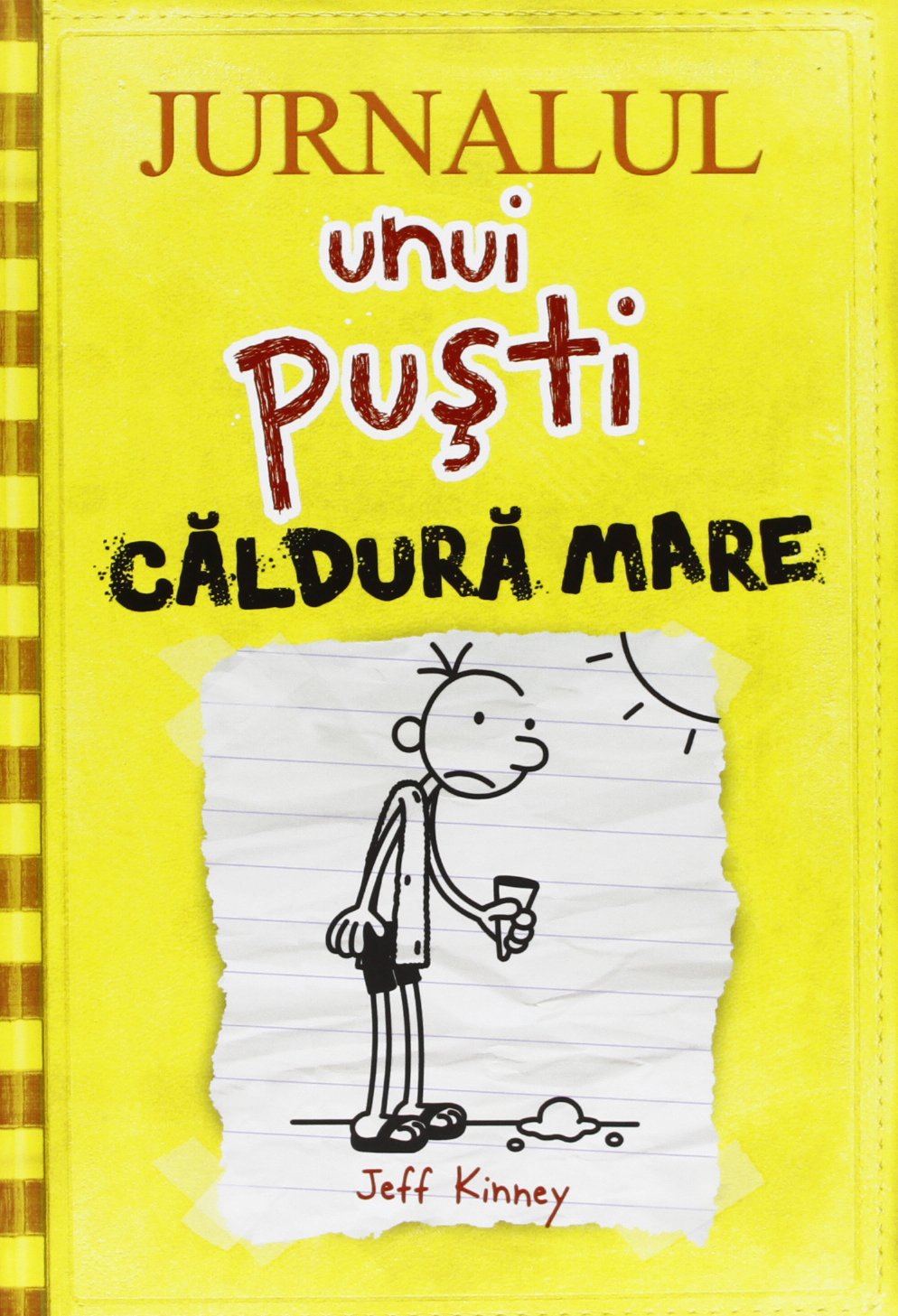 Jurnalul Unui Pusti, Vol. 4. Caldura Mare Novels & Short Stories