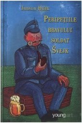 PERIPETIILE BRAVULUI SOLDAT SVEJK book
