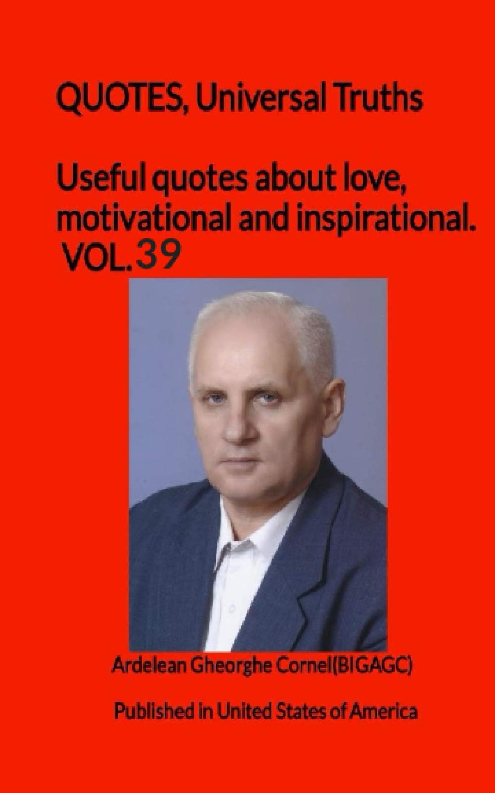 Useful quotes about love, motivational and inspirational. VOL.39: QUOTES, Universal Truths Lifestyle