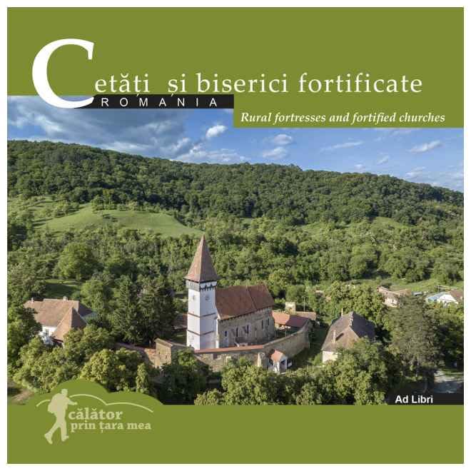 Cetati Si Biserici Fortificate book