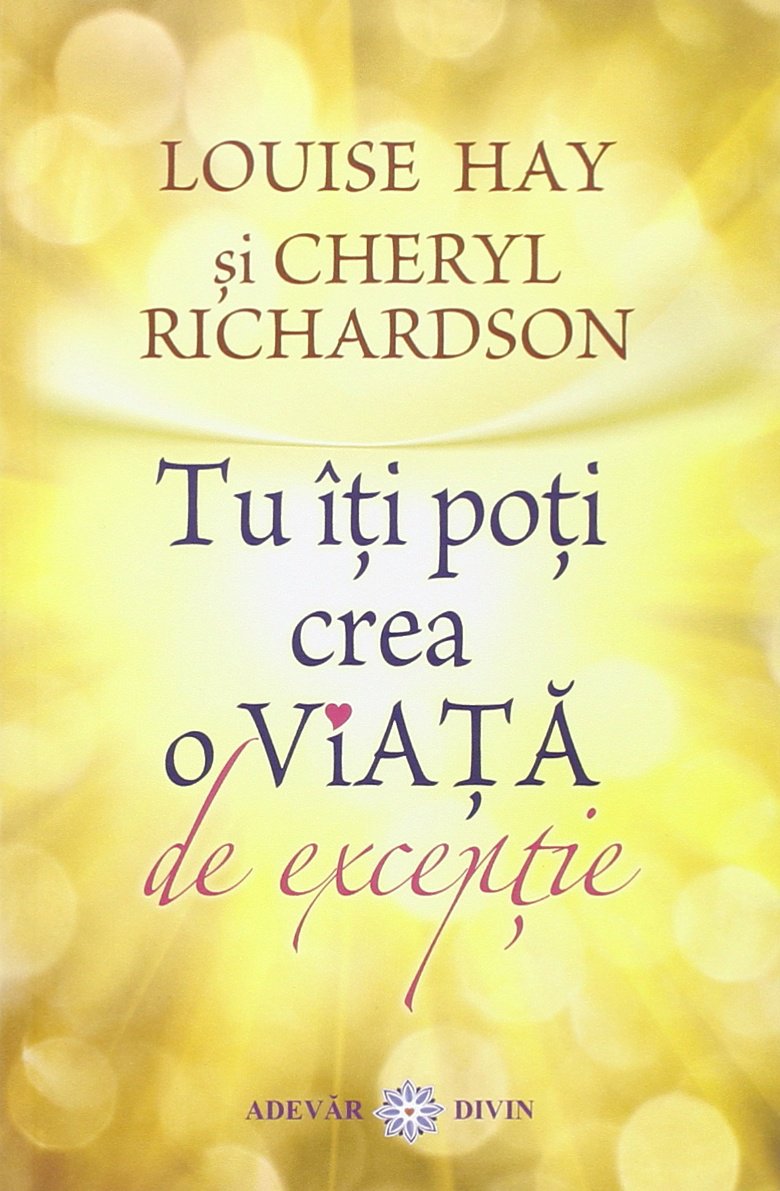 TU ITI POTI CREA O VIATA DE EXCEPTIE book