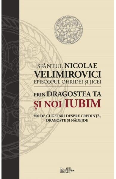 Prin Dragostea Ta Si Noi Iubim Religion & Esotericism
