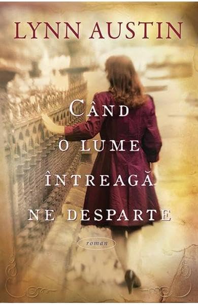 Cand O Lume Intreaga Ne Desparte book