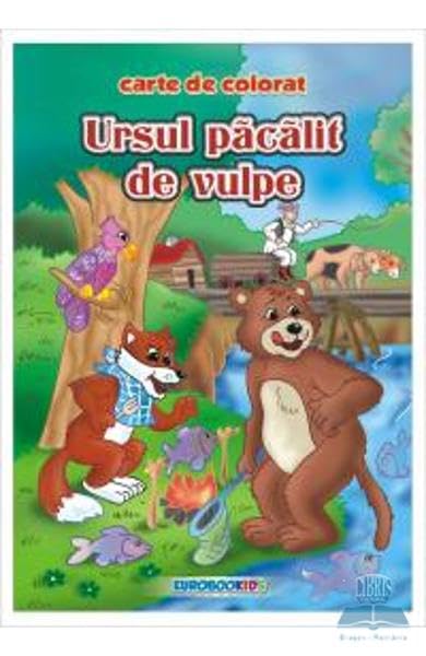 Ursul Pacalit De Vulpe. Carte De Colorat Novels & Short Stories