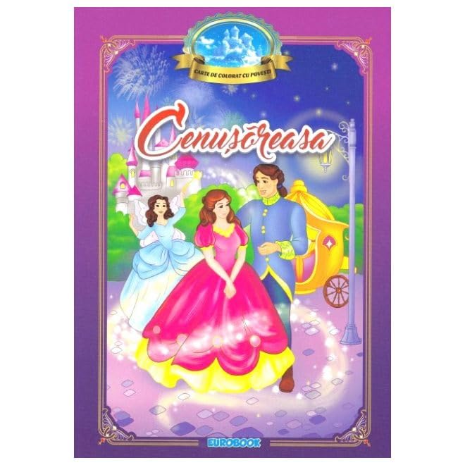 Cenusareasa. Carte De Colorat Cu Povesti Novels & Short Stories