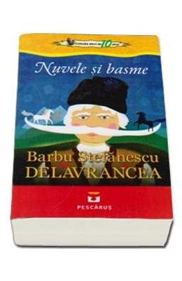 NUVELE SI BASME - DELAVRANCEA book