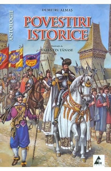 Povestiri Istorice. Antologie. Vol.2 Novels & Short Stories