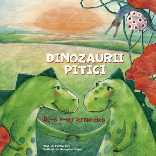 Dinozaurii pitici. De-a v-ati strigatelea - Martin Zick Books