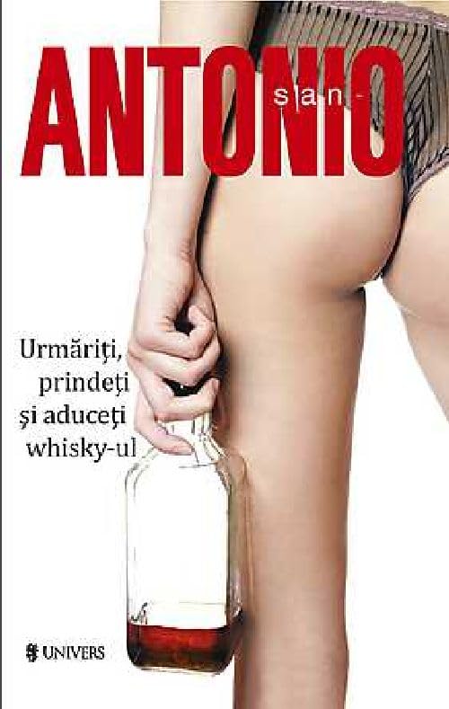 URMARITI PRINDETI SI ADUCETI WHISKY-UL Books