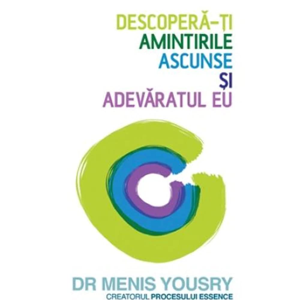 Descopera-Ti Amintirile Ascunse Si Adevaratul Eu Learning & Reference