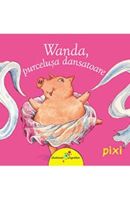PIXI WANDA PURCELUSA DANSATOARE Books