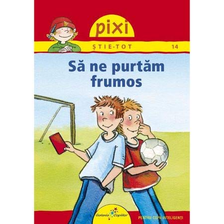PIXI STIE TOT SA NE PURTAM FRUMOS Books