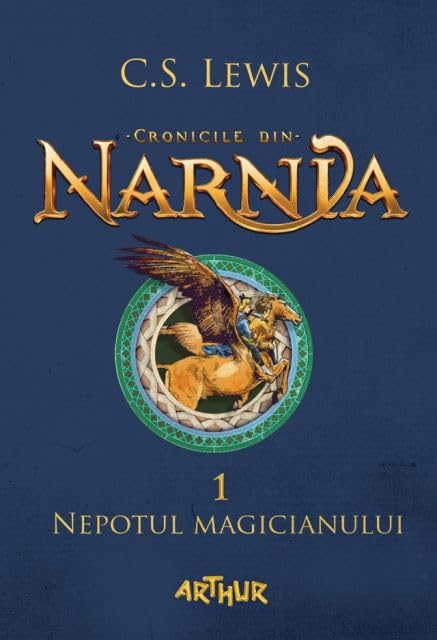 CRONICILE DIN NARNIA NEPOTUL MAGICIANULUI VOL 1 Books