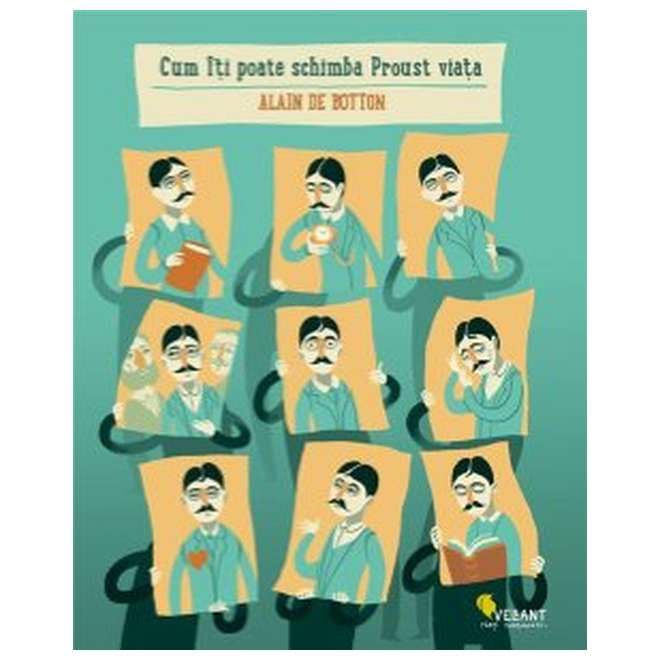 Cum Iti Poate Schimba Proust Viata Essays & Short Stories