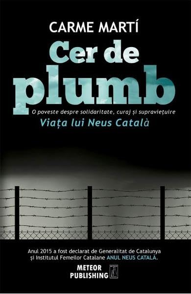 Cer De Plumb. Viata Lui Neus Catala book