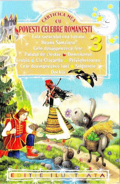 Carticica Mea Cu Povesti Celebre Romanesti 3 Novels & Short Stories