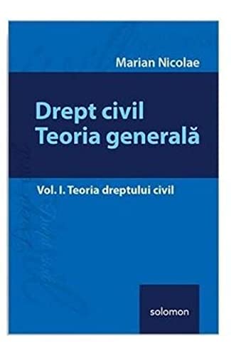 Drept Civil. Teoria Generala. Vol.1 Learning & Reference