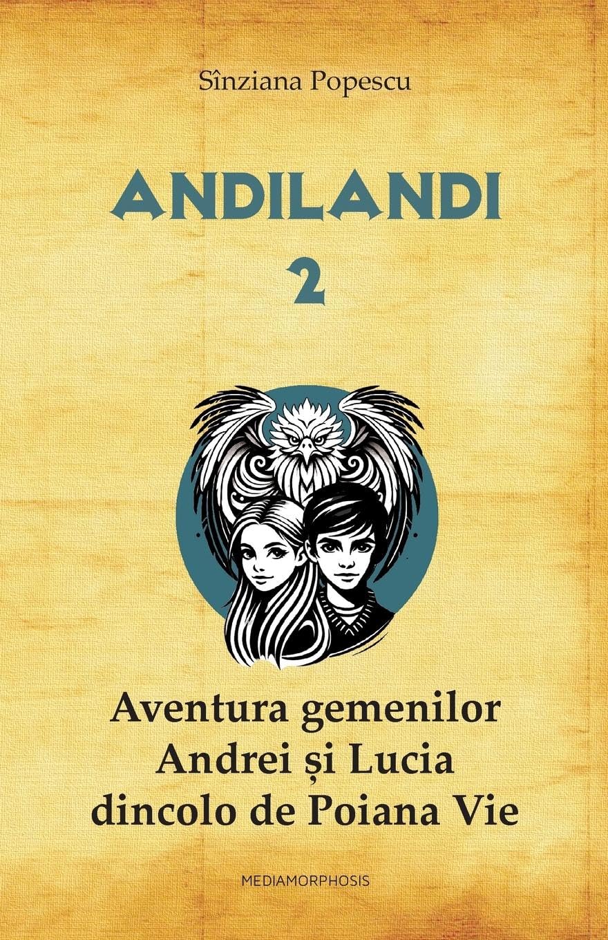 Aventura gemenilor Andrei ¿i Lucia dincolo de Poiana Vie Fairy Tales & Legends