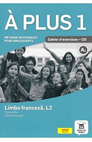 A Plus 1 A1 Limba Franceza. L 2. Caietul Elevului. Clasa A 6-A Non-fiction