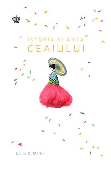 ISTORIA SI ARTA CEAIULUI Books