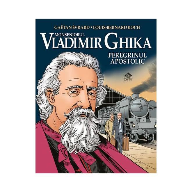 Vladimir Ghika. Peregrinul Apostolic book