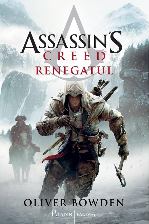 Renegatul. Seria Assassin's Creed. Vol.5 - Oliver Bowden Books