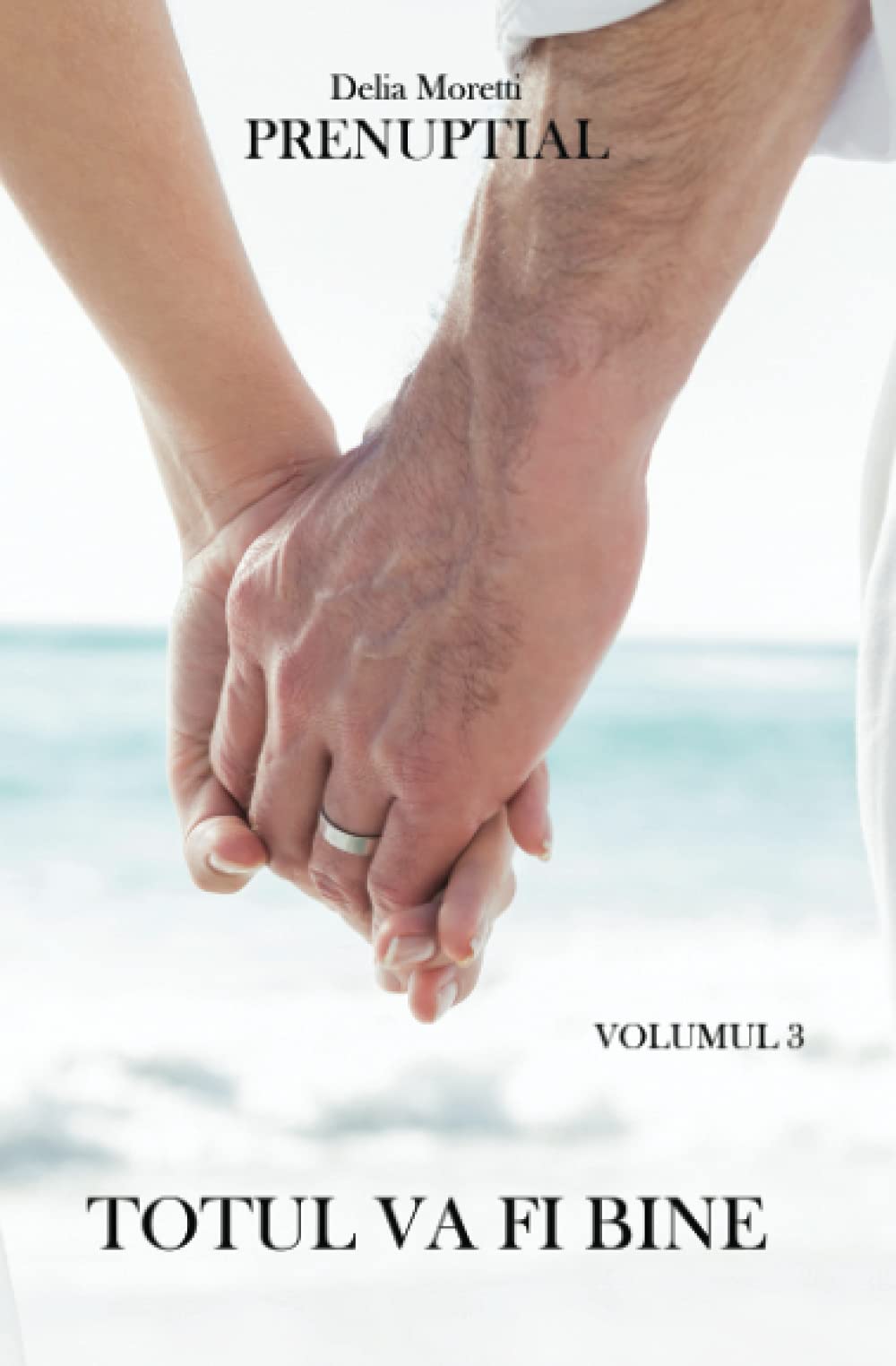 Prenuptial: Totul va fi bine Contemporary literature