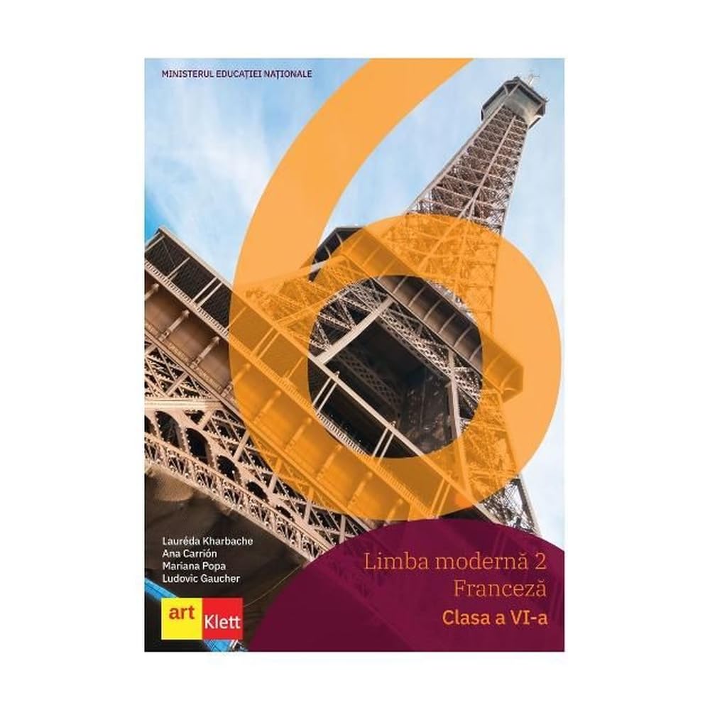 Limba Franceza. Limba Moderna 2. Manual. Clasa A 6-A Non-fiction