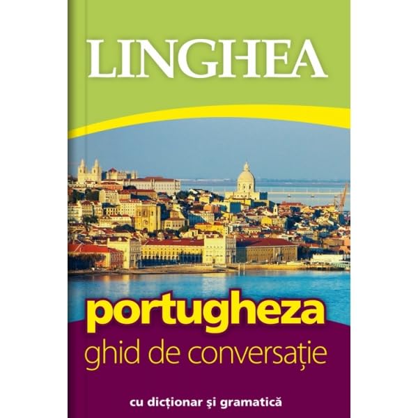 GHID DE CONVERSATIE ROMAN-PORTUGHEZ Books