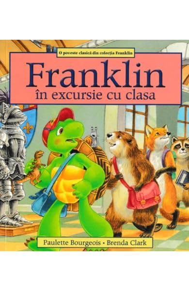 Franklin In Excursie Cu Clasa book