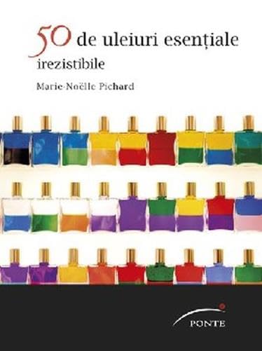50 DE ULEIURI ESENTIALE IREZISTIBILE Books