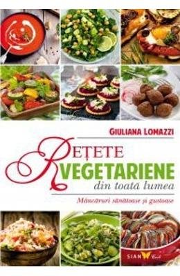 Retete Vegetariene Din Toata Lumea Cooking & Enjoying