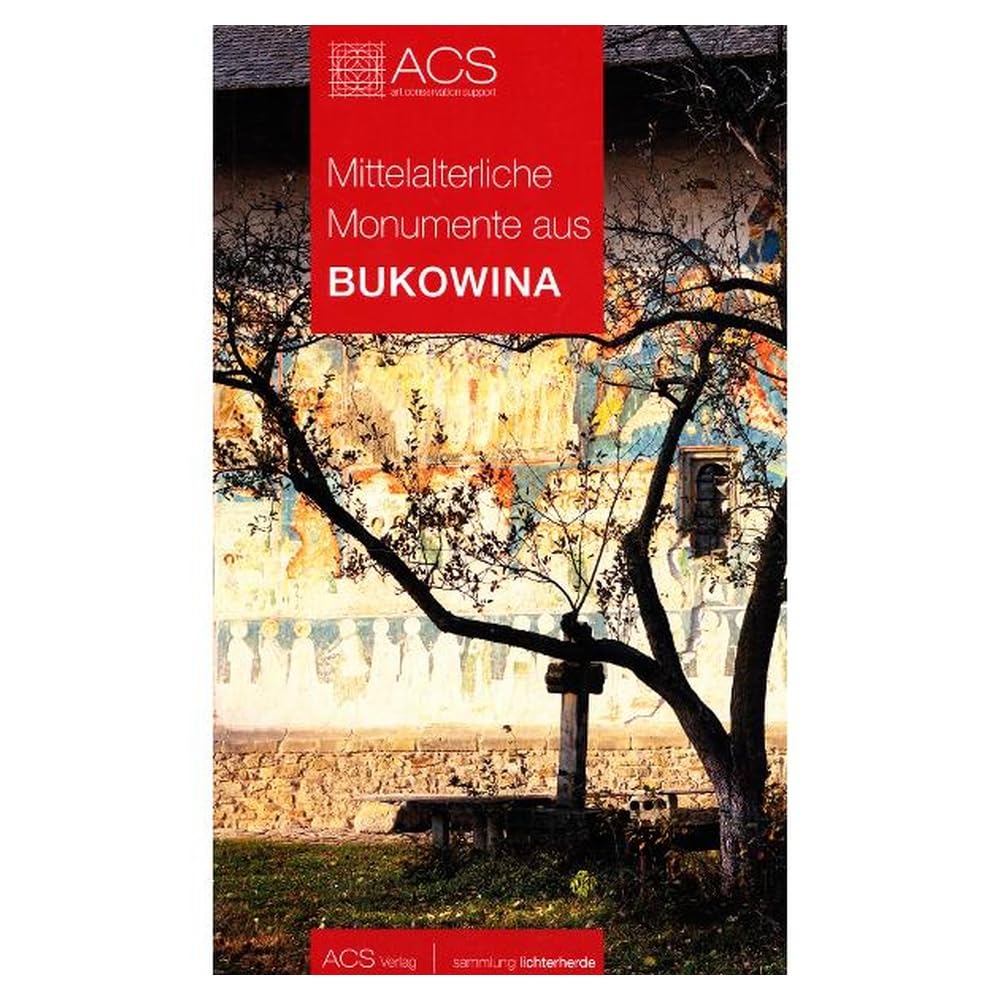 Mittelalterliche Monumente Aus Bukowina Travel