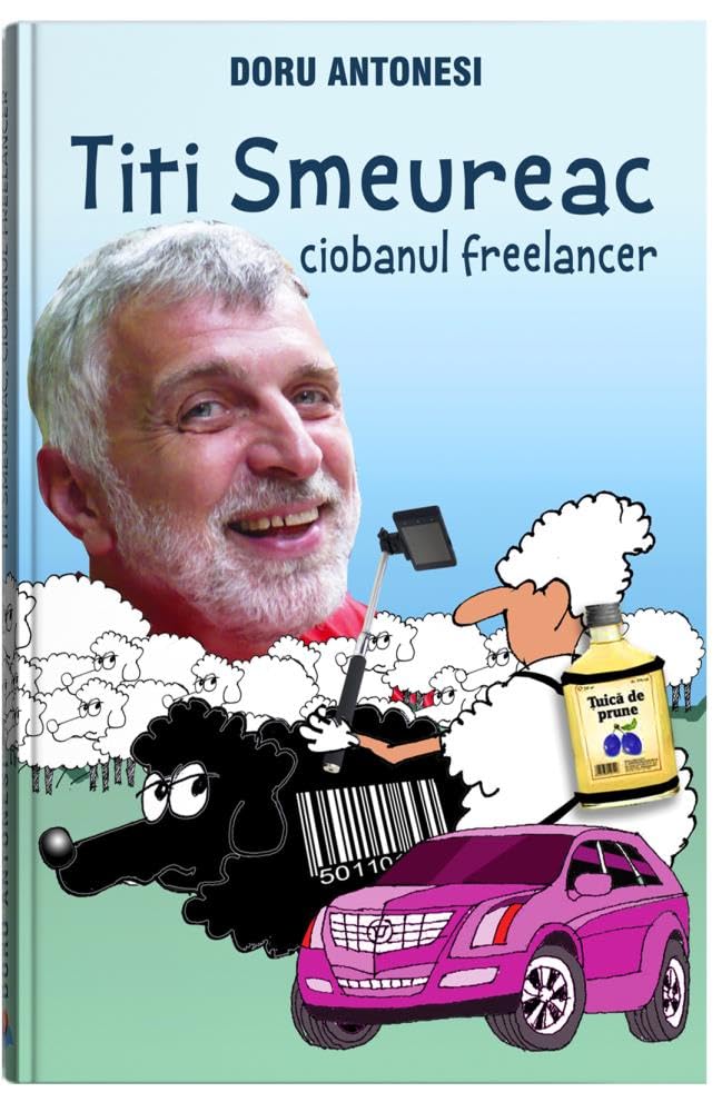 Titi Smeureac, Ciobanul Freelancer book