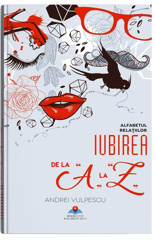 Iubirea de la A la Z - alfabetul relatiilor Learning & Reference