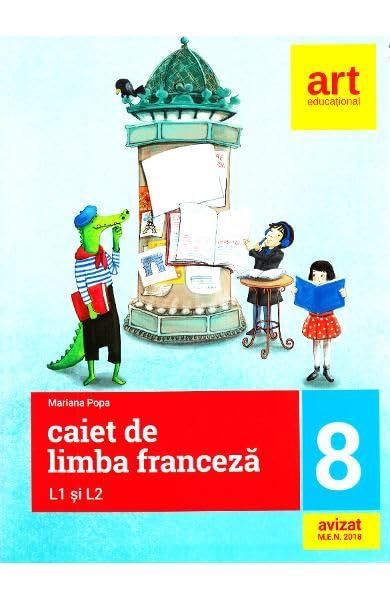Franceza L1 Si L2. Caiet. Clasa A 8-A Non-fiction