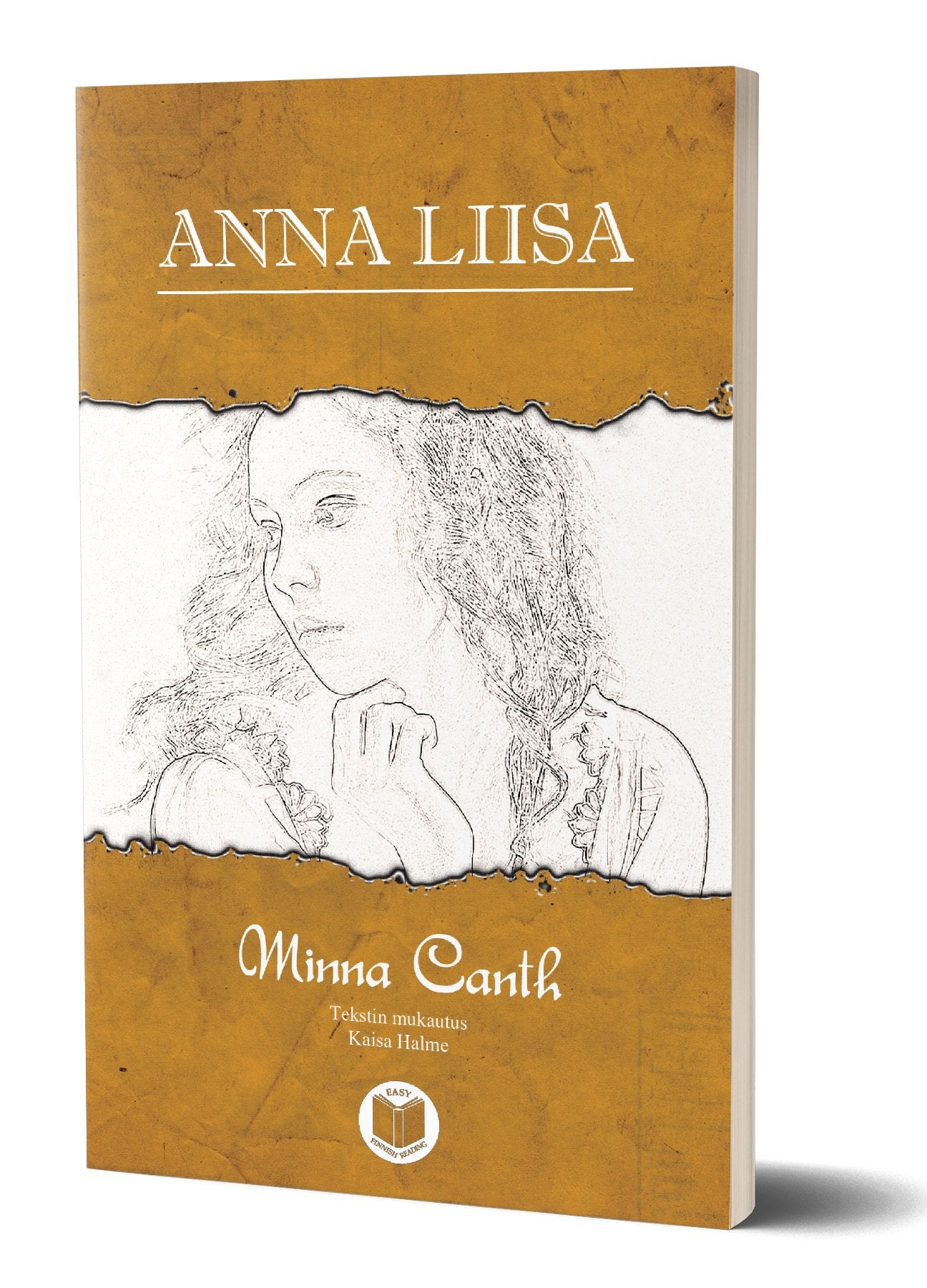 Finnish Easy Reading - Intermediate: Anna Liisa (Leicht zu lesen) Books
