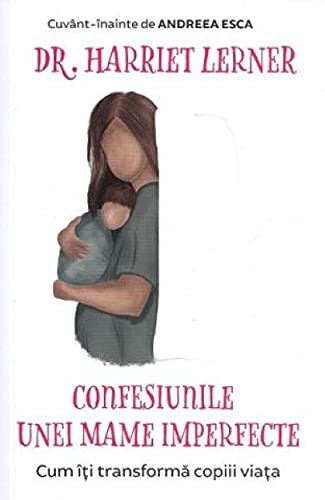 Confesiunile Unei Mame Imperfecte. Ed.2020 book