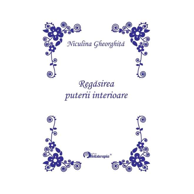 Regasirea Puterii Interioare. Editie Princeps book