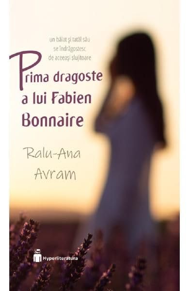 Prima Dragoste A Lui Fabien Bonnaire Contemporary literature