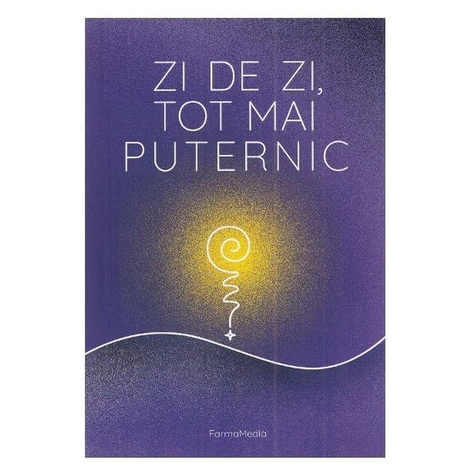 Zi De Zi. Tot Mai Puternic book
