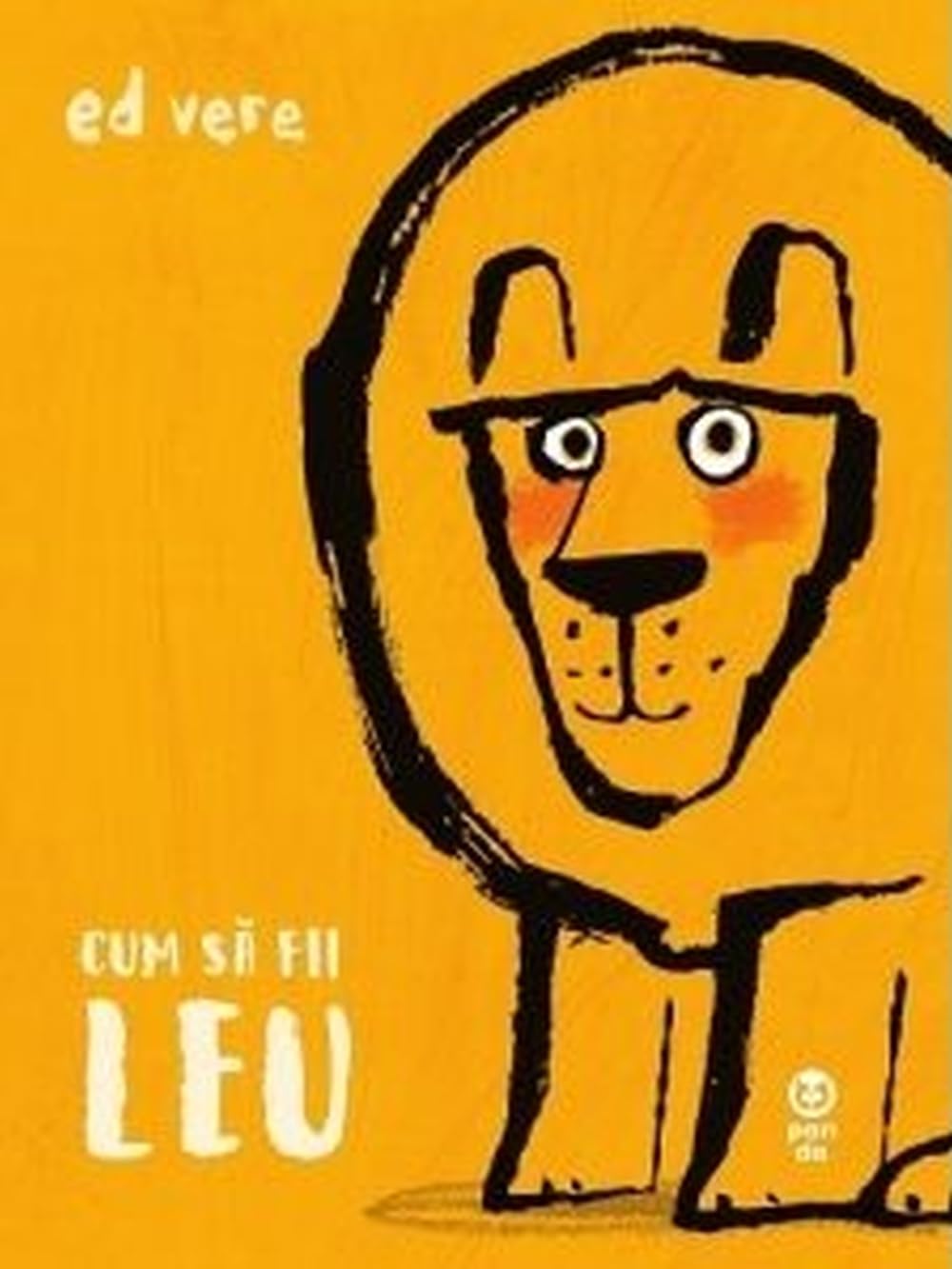 Cum Sa Fii Leu book