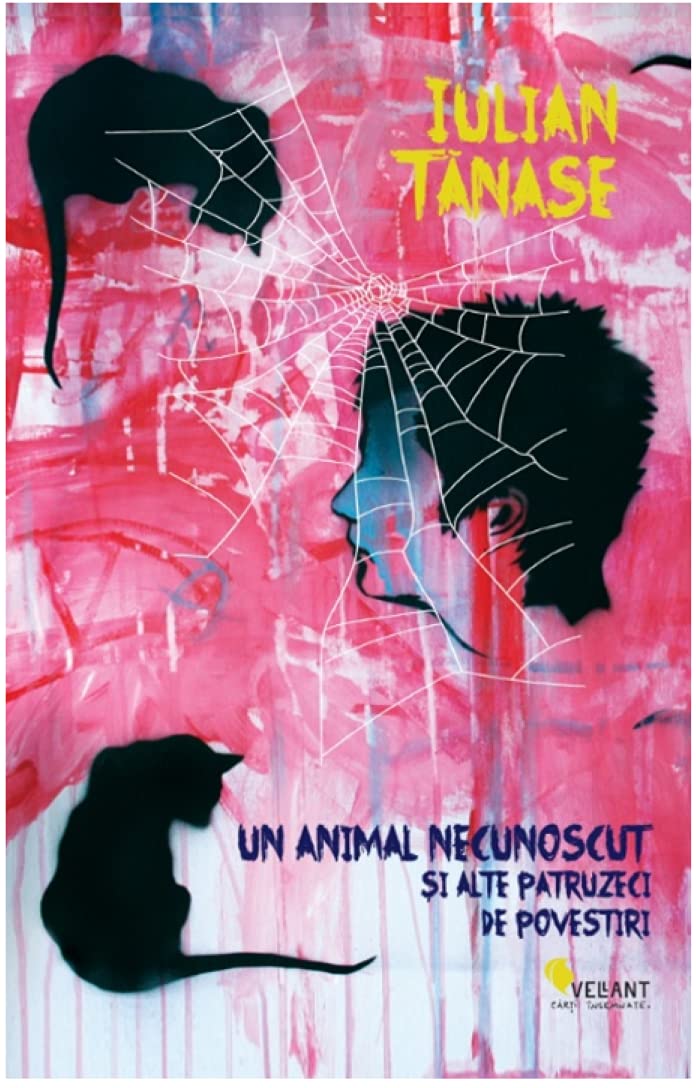 Un Animal Necunoscut Si Alte Patruzeci De Povestiri Contemporary literature