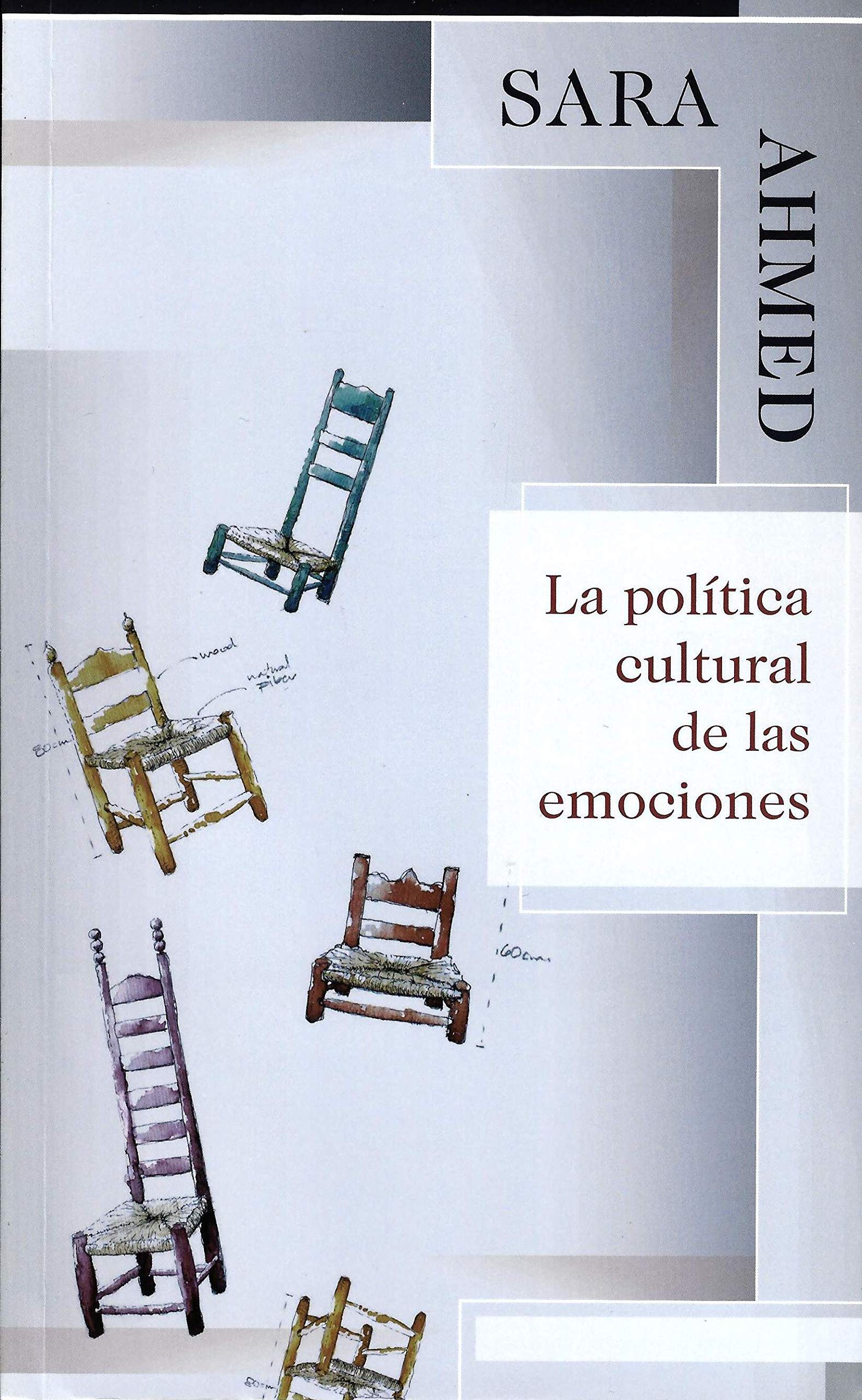 LA POLÍTICA CULTURAL DE LAS EMOCIONES Philosophy