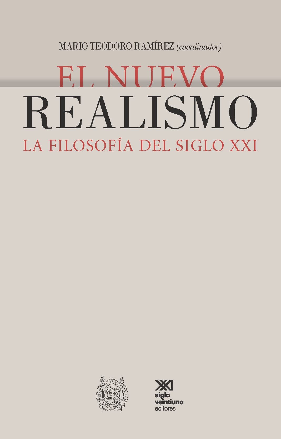 NUEVO REALISMO, EL. LA FILOSOFIA DEL SIGLO XXI Books