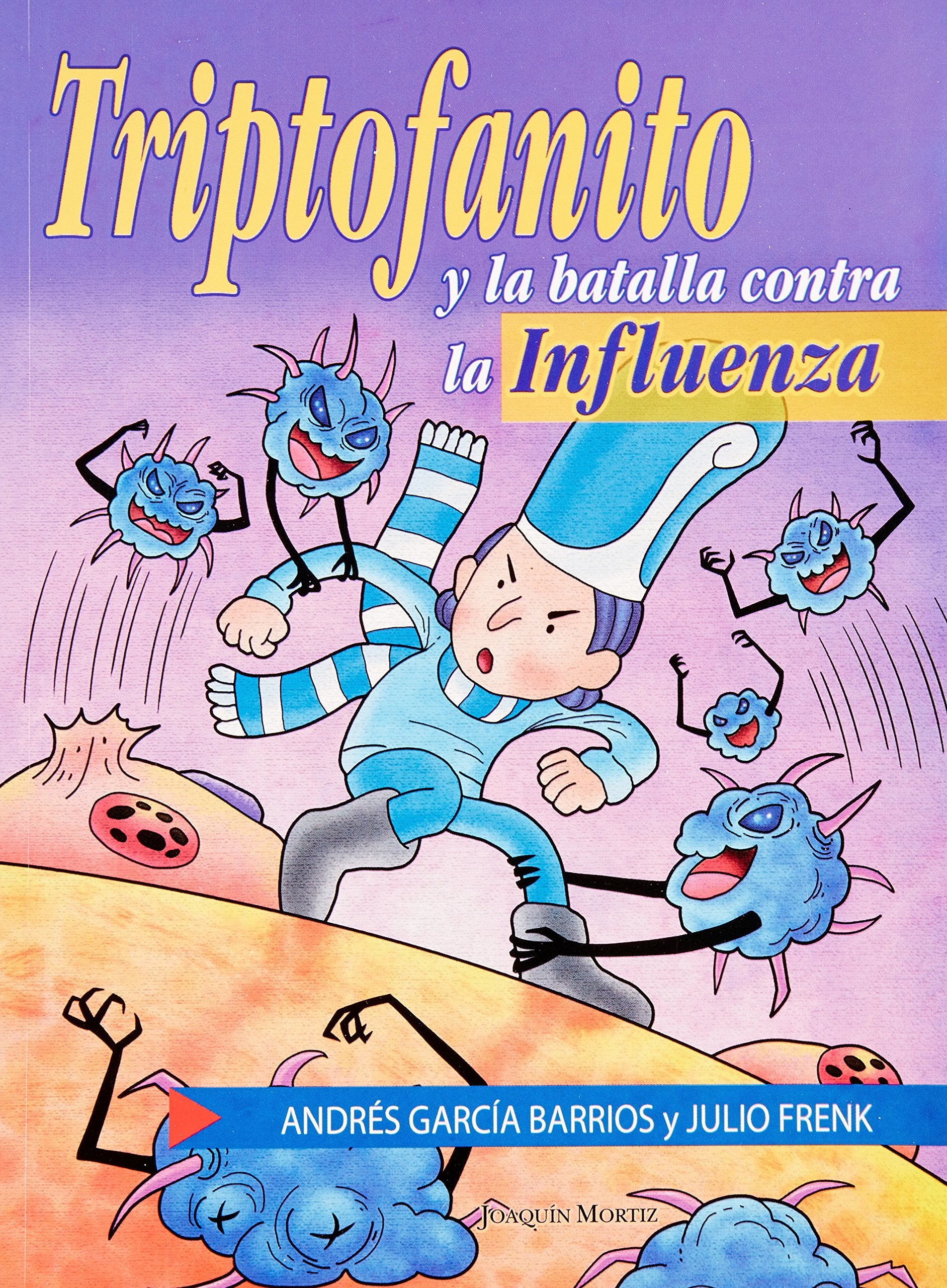 Triptofanito y la batalla contra la Influenza book