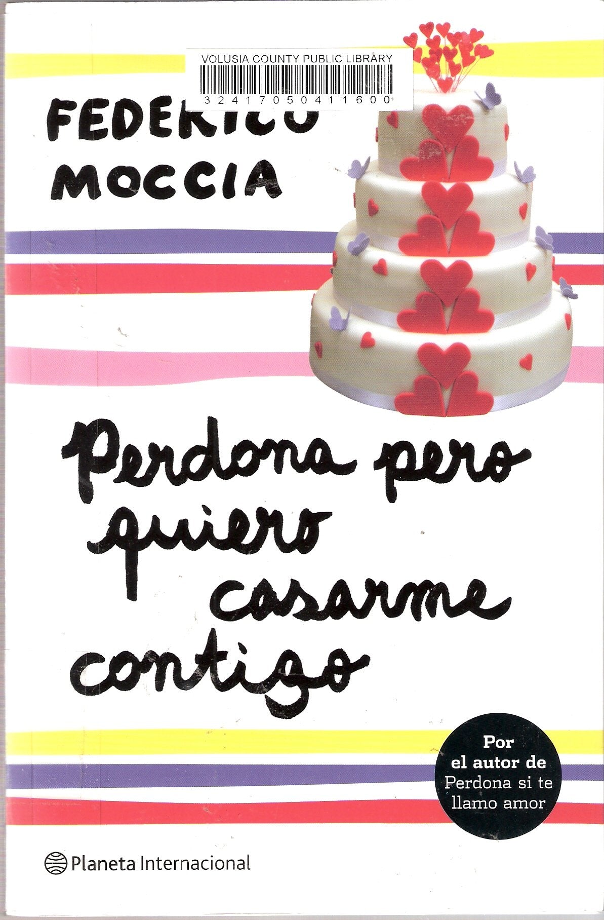 Perdona Pero Quiero Casarme Contigo (Barcelona) book
